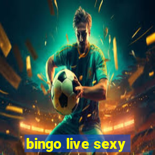 bingo live sexy